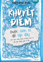 Khuyết Điểm Được Sinh Ra Để Lấp Đầy