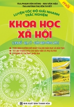 Luyện Tốc Độ Giải Nhanh Trắc Nghiệm Khoa Học Xã Hội Sử – Địa – Công Dân