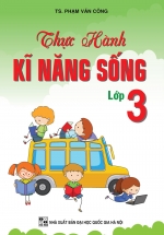 Thực Hành Kỹ Năng Sống – Lớp 3