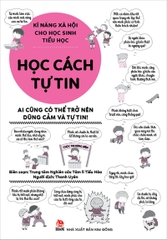 ki-nang-xa-hoi-cho-hoc-sinh-tieu-hoc-bia-hoc-cach-tu-tin-7c93574ab7d84a7c8f0365defb39f091 ki nang xa hoi cho hoc sinh tieu hoc bia hoc cach tu tin 7c93574ab7d84a7c8f0365defb39f091 - Tuyển Chọn Sách Hay