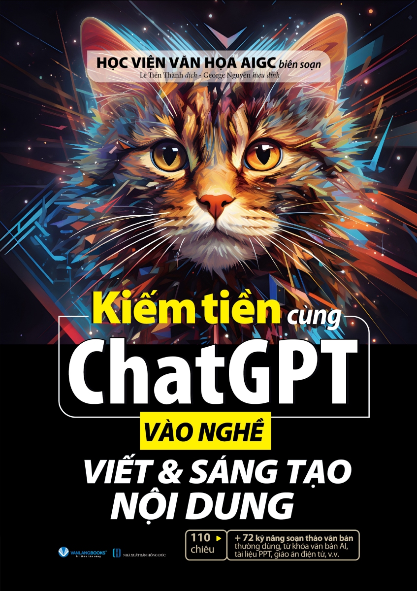 Kiếm Tiền Cùng ChatGPT – Vào Nghề Viết Và Sáng Tạo Nội Dung