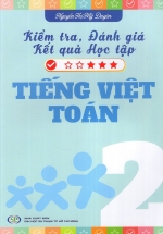 Kiểm Tra, Đánh Giá Kết Quả Học Tập Tiếng Việt – Toán Lớp 2