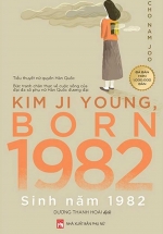 Kim Ji Young, Born 1982 – Sinh Năm 1982