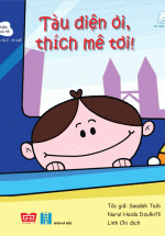 Kinh Nghiệm Đầu Đời Của Tôi – Tàu Điện Ơi, Thích Mê Tơi!