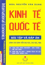 Kinh Tế Quốc Tế – Bài Tập Và Đáp Án – International Economics – Problems And Solutions