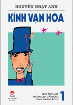 Kính Vạn Hoa (Phiên Bản 18 Tập) – Tập 1