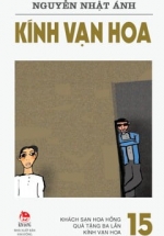 Kính Vạn Hoa (Phiên Bản 18 Tập) – Tập 15