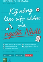 Kỹ Năng Làm Việc Nhóm Của Người Nhật