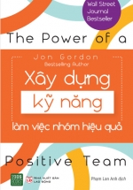 Xây Dựng Kỹ Năng Làm Việc Nhóm Hiệu Quả