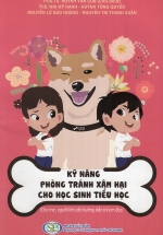Kỹ Năng Phòng Tránh Xâm Hại Cho Học Sinh Tiểu Học