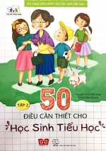 Kỹ Năng Sống Dành Cho Học Sinh Tiểu Học – Tập 2 (Tái Bản 2019)