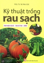 Kỹ Thuật Trồng Rau Sạch – Vụ Hè Thu – Thu Đông