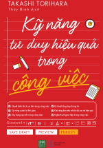 Kỹ Năng Tư Duy Hiệu Quả Trong Công Việc