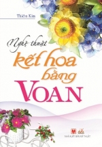 Nghệ Thuật Kết Hoa Bằng Voan