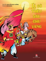 la co theu sau chu vang tb 2024 - Tuyển Chọn Sách Hay