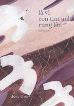 Là Vì Con Tim Anh Rung Lên