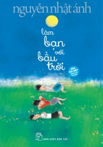 Làm Bạn Với Bầu Trời (Bìa Cứng)