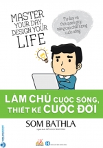 Làm Chủ Cuộc Sống, Thiết Kế Cuộc Đời