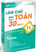 Làm Chủ Môn Toán Trong 30 Ngày – Đại Số Và Giải Tích Lớp 11 (tập 2)
