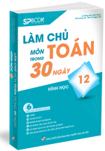 Làm Chủ Môn Toán Trong 30 Ngày – Hình Học 12