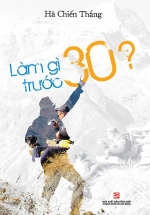 Làm Gì Trước 30?