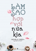 Làm Sao Hợp Với Nửa Kia