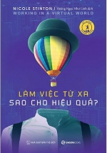 Làm Việc Từ Xa Sao Cho Hiệu Quả
