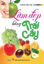 Làm Đẹp Bằng Trái Cây