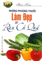 Những Phương Thuốc Làm Đẹp Từ Rau Củ Quả
