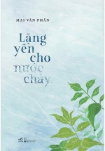Lặng Yên Cho Nước Chảy