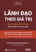 Lãnh Đạo Theo Giá Trị – Pace Books