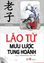 Lão Tử Mưu Lược Tung Hoành