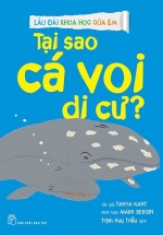 Lâu Đài Khoa Học Của Em – Tại Sao Cá Voi Di Cư?