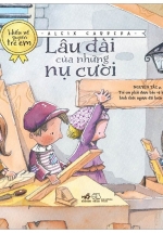 Hiểu Về Quyền Trẻ Em – Lâu Đài Của Những Nụ Cười