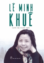 Lê Minh Khuê Tuyển Tập Truyện Ngắn