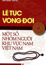 Lễ Tục Vòng Đời Một Số Nhóm Người Khu Vực Nam Việt Nam