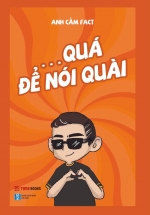 Lì Quá Để Nói Quài