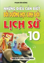 Những Điều Cần Biết Bồi Dưỡng Học Sinh Giỏi Lịch Sử Lớp 10