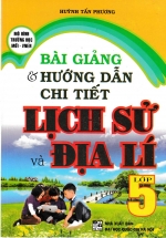 Bài Giảng Và Hướng Dẫn Chi Tiết Lịch Sử – Địa Lý 5 – Mô Hình Trường Học Mới VNEN