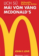 Lịch Sử Mái Vòm Vàng – Mc.Donald’s