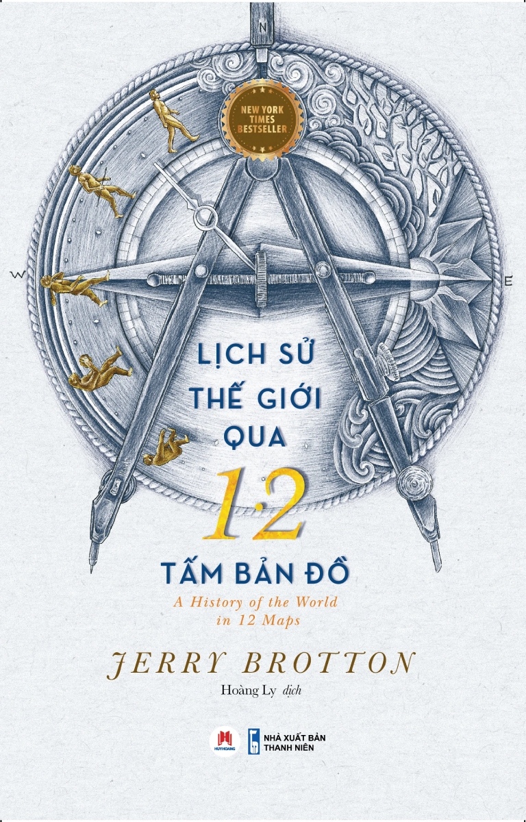 Lịch Sử Thế Giới Qua 12 Tấm Bản Đồ – A History Of The World In 12 Maps