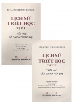 Lịch Sử Triết Học : Tập 1 – Triết Học Cổ Đại Và Trung Đại + Tập 2 – Triết Học Cận Đại Và Hiện Đại (Trọn Bộ 2 Tập)