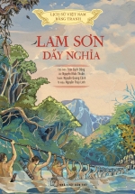 Lịch Sử Việt Nam Bằng Tranh – Lam Sơn Dấy Nghĩa (Bản Màu, Bìa Mềm)