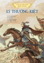 Lịch Sử Việt Nam Bằng Tranh – Lý Thường Kiệt (Bản Màu, Bìa Mềm)