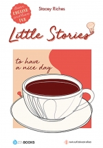 Little Stories – To Have A Nice Day