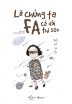 Lỡ Chúng Ta FA Cả Đời Thì Sao
