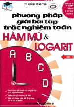 Phương Pháp Giải Bài Tập Trắc Nghiệm Toán Hàm Mũ Và Logarit