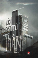 loi thoat tu than 2018 0b941c24a195431a817dabd3dbf25526 - Tuyển Chọn Sách Hay