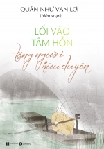 Lối Vào Tâm Hồn, Tặng Người Hữu Duyên