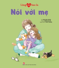 long-me-bao-la-noi-voi-me-df0fb043d7b64493ab92d641a26c98fe long me bao la noi voi me df0fb043d7b64493ab92d641a26c98fe - Tuyển Chọn Sách Hay